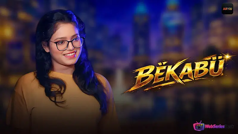 Bekabu (E04-E05) Akku Hot Web Series