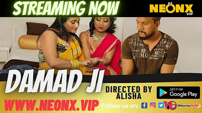 Damad Ji NeonX Uncut Short Film