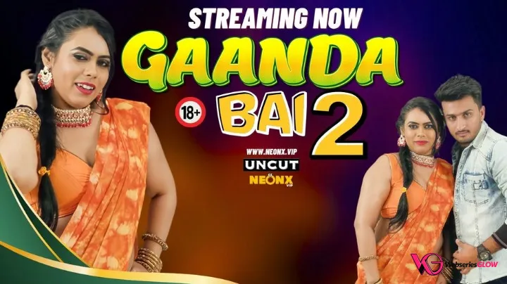 Gaanda Bai 2 NeonX Uncut Short Film